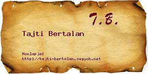 Tajti Bertalan névjegykártya